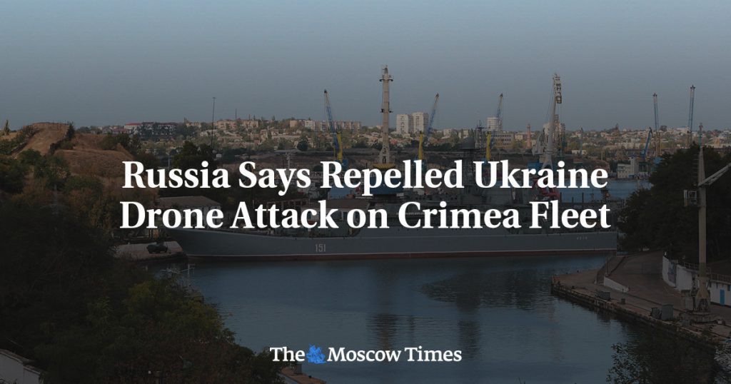 Russia repels Ukraine’s drone attack on the Crimean fleet